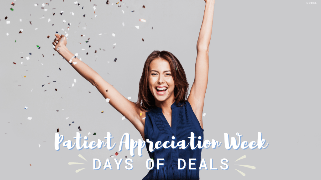 Shop our Patient Appreciation Week Specials!