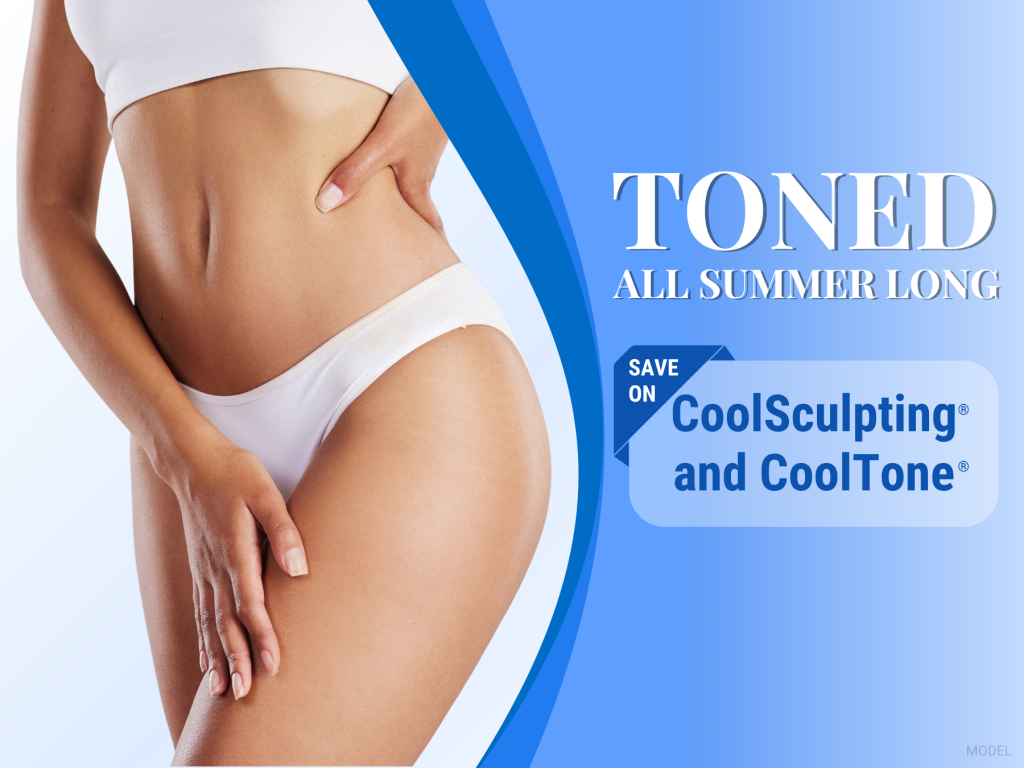 "Toned all summer long. Save on CoolSculpting® and CoolTone®" with model in white undergarment.